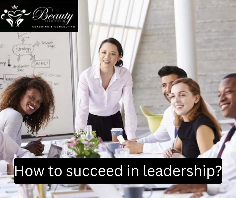 Succeed in leadership