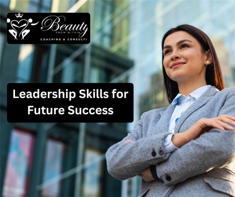 Leadership Skills for Future Success